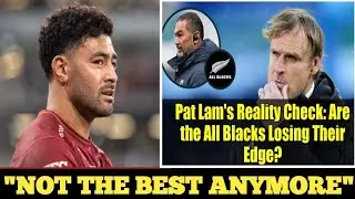 All Blacks in CRISIS? Pat Lam Demands Radical Eligibility Rethink &ndash; 