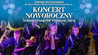 Koncert Noworoczny Orkiestry Dętej OSP Piwniczna-Zdroj – LIVE