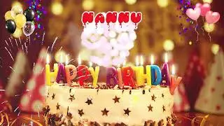 NANNU Happy Birthday Song &ndash; Happy Birthday to You