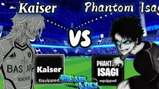 Kaiser VS Phantom Isagi | INSANE 1V1 | Blue Lock: Rivals
