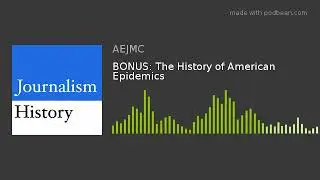 BONUS: The History of American Epidemics