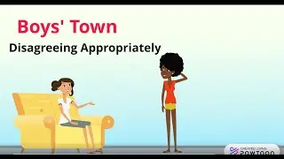 Boys' Town - Disagreeing Appropriately