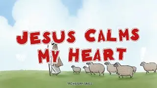 Jesus Calms My Heart | Christian Kids Song | Peace & Comfort | John 14:27 | #ChristianSongsChildren