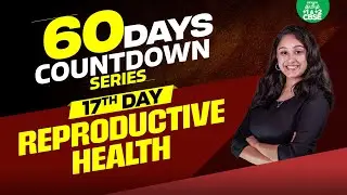 🛎️Last 60 Day's CountDown Session🕑 Reproductive Health | Xylem CBSE 11&12 Tamil