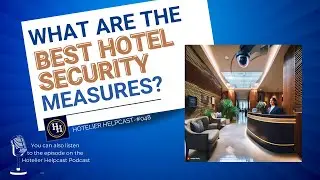 What Are The Best Hotel Security Measures?-048