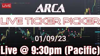 Arca. Выбор тикера в режиме реального времени. 01.09.23 Онлайн-чат (~ВКЛЮЧИТСЯ В 21:30 по тихоокеанскому времени~)
