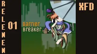 [Len'en Album] Barrier Breaker XFD [RELENEN-01]