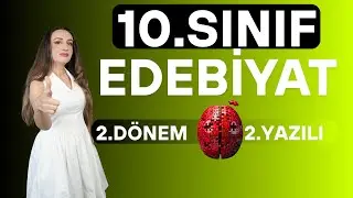 10.SINIF EDEBİYAT 2.DÖNEM 2.YAZILI SORULARI / GERÇEK SORULAR