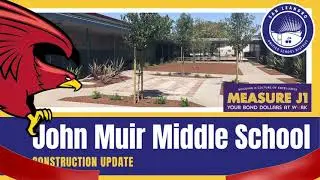 John Muir Middle School Construction Update