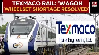 Texmaco Rail Bags Order Worth ₹103 Cr; What Will Power India's Logistics? Sudipta Mukherjee | ET Now