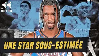 L'IRRÉSISTIBLE ASCENSION DE SHAI GILGEOUS-ALEXANDER - LE RÉTRO #92