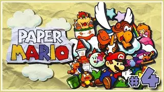 Paper Mario // Full Playthrough (Longplay) (Part #4)