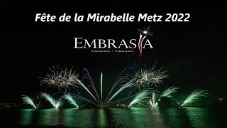 Embrasia - Fireworks - Fêtes de la Mirabelle Metz 2022