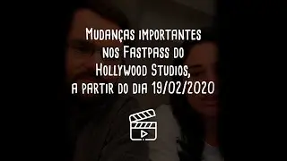 Mudan&ccedil;as no Fastpass: Vai passar pelo Hollywood Studios depois de 19/02/2020? Assista esse v&iacute;deo!
