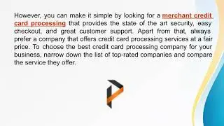 Choosing The Right Credit Card Processing Solution for Your Business