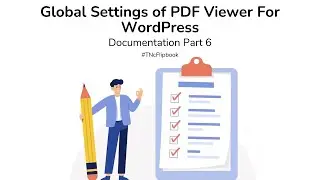 6. Global Settings of PDF Viewer For WordPress | Documentation Part 6