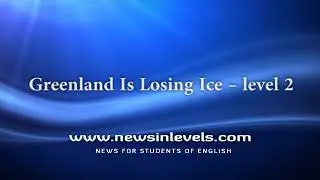 Greenland Is Losing Ice &ndash; level 2