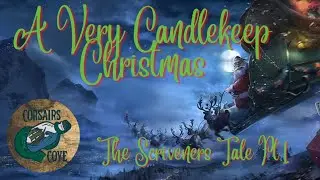 A Very Candlekeep Christmas Ep35: The Scriveners Tale - What Tattoo, Where?