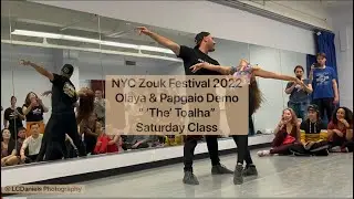 NYC Zouk Festival 2022 &mdash; Olaya & Papgaio Demo &mdash;&ldquo;&lsquo;The&rsquo; Toalha&rdquo; Saturday Class