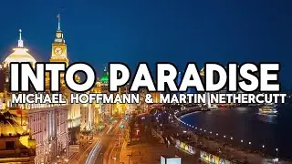 Into Paradise - Michael Hofmann & Martin Nethercutt 1988 REMASTERED With Lyrics