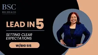 Lead in 5: Setting Clear Expectations