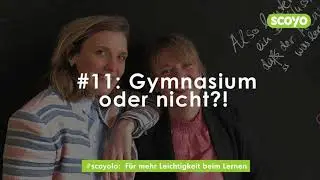 Folge 11: Gymnasium oder nicht?!