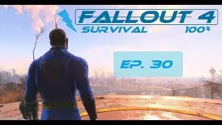 Fallout 4 Survival 100% - Ep. 30 -  Forest Grove, Coast Guard Pier, Hardware Town