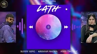 Lath | Sunny King | Ashu Twinkle | Krishan Madha | New Haryanvi Song 2026