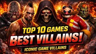 Top 10 Games with Best Villains | Iconic Game Villains