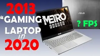 My 2013 Gaming Laptop in 2020 - Metro Exodus [Performance Test]