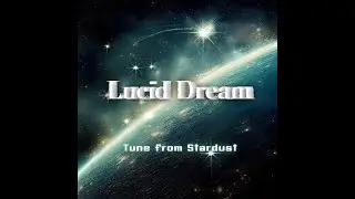 Best Chill Lounge Lo-fi Music | Lucid Dream  | Tune from Stardust