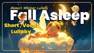 Soft ‘Shh’ Lullaby – Gentle Mom Voice for Babies to Fall Asleep (6 Minutes)