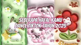 SEBERAPA HAFAL KAMU DANCE VELOCITY TIKTOK TERBARU 2025 !! Part 227 | #dancetiktok #velocity