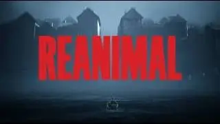 REANIMAL - Первый взгляд
