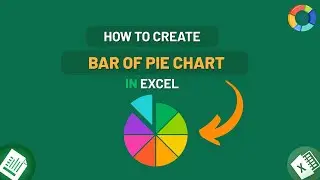 How to Create a Bar of Pie Chart in Excel