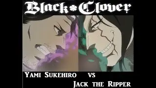 Black Clover Yami vs Jack Battle to the death ENG DUB