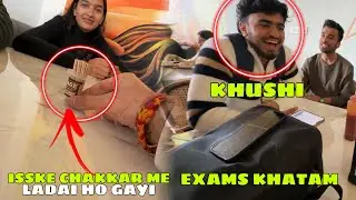 Exams Khatam Ab Hogi Masti 😂 Isko Leke Ladai Ho Jayegi Socha Nahi Tha 😓 Last Exams 📚 Daily Vlogs 🎞