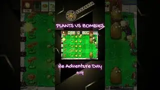 PvZ : A New Adventure - Daytime Edition 1-9#shorts #short