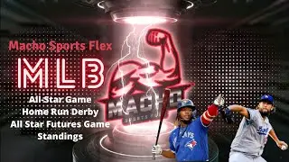 MLB All Star Game, Home Run Derby, All Star Futures Game and Standings