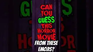 Guess the HORROR MOVIE from these 3 Emojis😬 | Horror Movies Quiz 2025