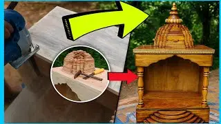 Beautiful Handmade Wooden Temple | From Raw Wood to Polished Mandir