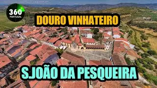 S.Jo&atilde;o da Pesqueira - Nagozelo do Douro - Soutelo do Douro | Portugal
