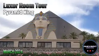 Luxor Hotel & Casino - Las Vegas - Pyramid King Room Tour - March 2024