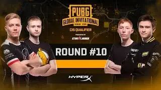 Battle #10, LAN-Finals PUBG Global Invitational CIS Closed Qualifier, Day 2