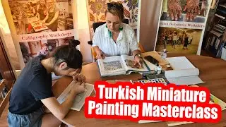 Turkish Miniature Painting Masterclass in Istanbul.Ottoman miniatures lessons.Ottoman Art Workshops