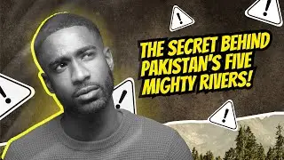 My First Video/Creation | The River System of Pakistan Full Documentory Video