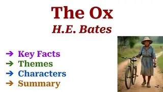 The Ox by H. E. Bates Summary/ explanation in hindi/ Themes/ Characters/ The Ox short story