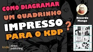 Como diagramar um quadrinho para publicar impresso na Amazon?