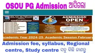 OSOU PG ADMISSION 2025.||. Eligibility criteria.||Fee Structure||Subject..