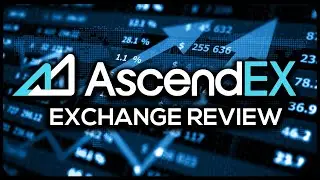AscendEx Exchange Review